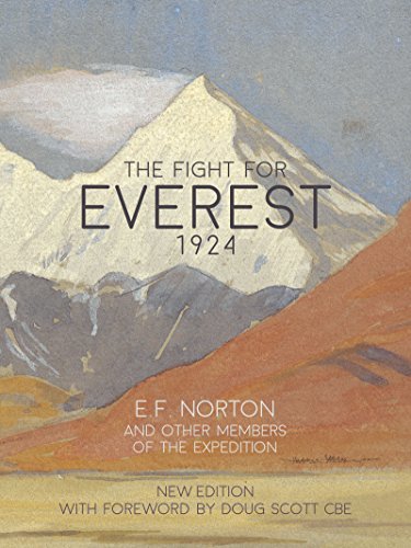 The Fight for Everest 1924: Mallory, Irvine and the quest for Everest (English Edition)