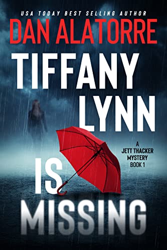 Tiffany Lynn Is Missing: a psychological thriller (A JETT THACKER MYSTERY Book 1) (English Edition)