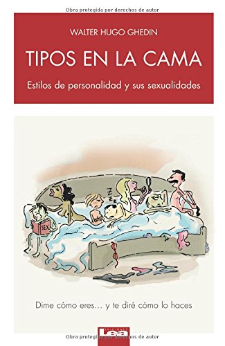 Tipos En La Cama: Estilos de Personalidad Y Sus Sexualidades