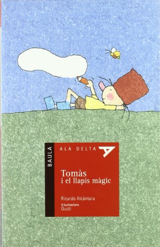 Tomas i el llapis màgic: 3 (Ala Delta (Serie Roja))