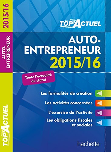 Top Actuel Auto-Entrepreneur (Top' Actuel) (French Edition)