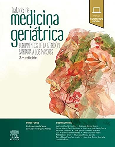 Tratado de medicina geriátrica: Fundamentos de la atención sanitaria a los mayores, 2e