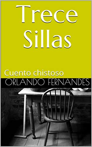 Trece Sillas: Cuento chistoso