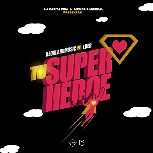 Tu Superhéroe (feat. Luer)