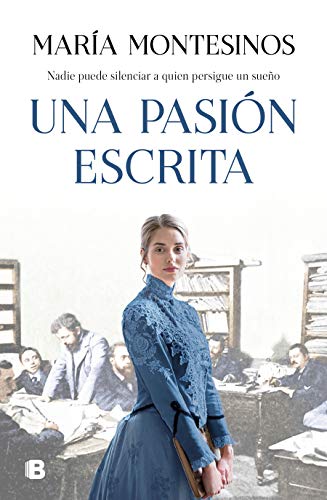 Una pasión escrita (Grandes novelas)