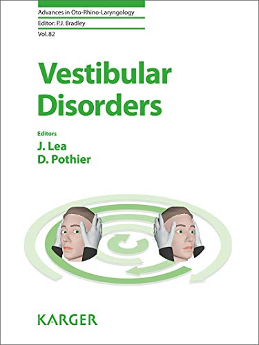 Vestibular Disorders (Advances in Oto-Rhino-Laryngology Book 82) (English Edition)