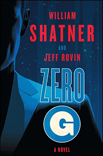 Zero-G: Book 1: A Novel (The Samuel Lord Series) (English Edition)