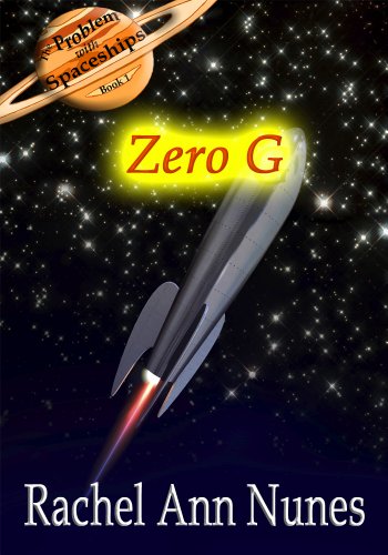 Zero G (The Problem With Spaceships Book 1) (English Edition)