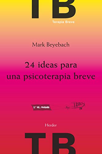 24 ideas para una psicoterapia breve (2ª ed.)