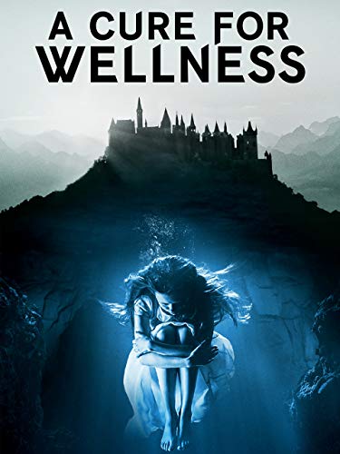 A Cure for Wellness