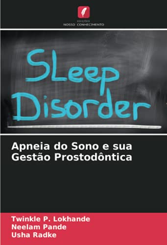 Apneia do Sono e sua Gestão Prostodôntica