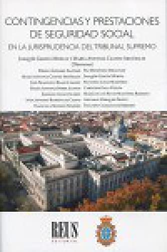 Contingencias y prestaciones de seguridad social en la jurisprudencia del Tribunal Supremo