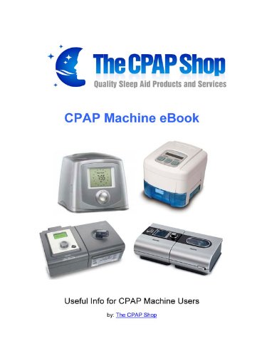 CPAP Machine Ebook: Useful Info for CPAP Machine Users (English Edition)