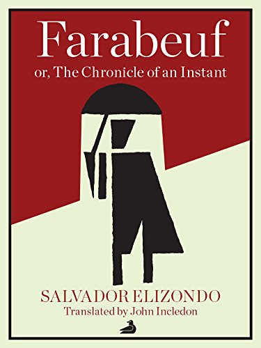 Farabeuf or The Chronicle of an Instant (English Edition)