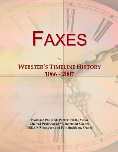 Faxes: Webster's Timeline History, 1066 - 2007