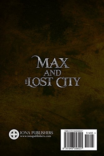 Max and the Lost City: Volume 2 (Max and the Memory Machine)