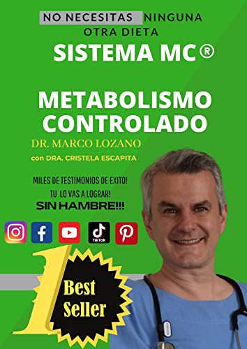 SISTEMA MC METABOLISMO CONTROLADO: SISTEMA MC METABOLISMO CONTROLADO DR MARCO ANTONIO LOZANO