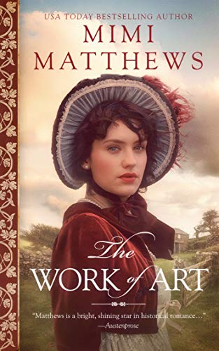 The Work of Art: A Regency Romance (English Edition)