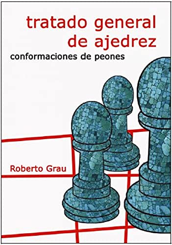 Tratado general de ajedrez - Conformaciones de peones