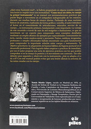 Como tocar sin dolor. Tu cuerpo tu primer instrumento: Ejercicios para la prevención y tratamiento de lesiones en músicos