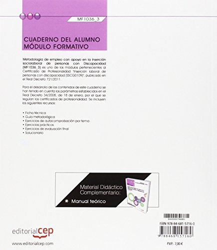 Cuaderno del alumno. Metodología de empleo con apoyo en la inserción sociolaboral de personas con Discapacidad (MF1036_3). Certificados de ... de personas con discapacidad (SSCG0109)