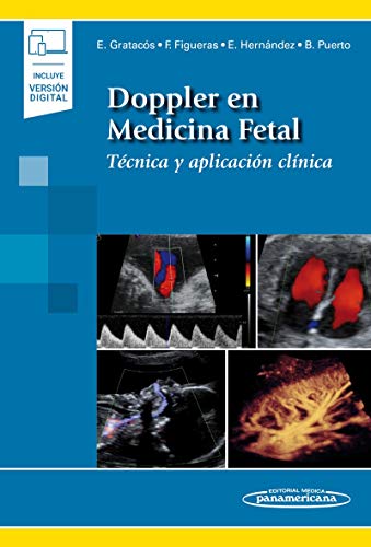 Doppler en medicina fetal (incluye version digital: Técnica y aplicaciones clínicas