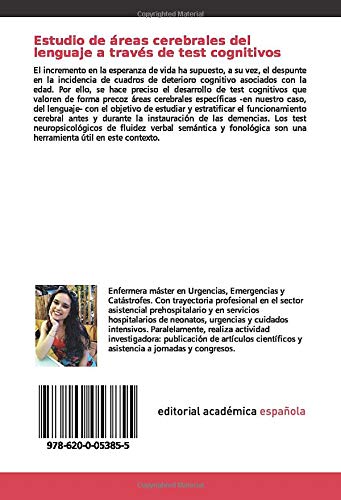 Estudio de áreas cerebrales del lenguaje a través de test cognitivos: Valoración neuropsicológica de la actividad cerebral vinculada con el lenguaje