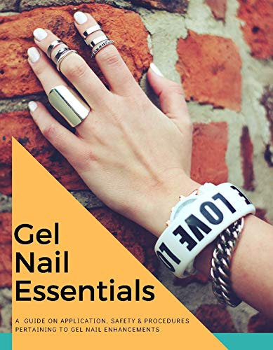 Gel Nail Essentials: Learn How to Do Gel Nails (English Edition)