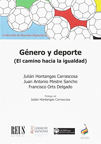 Género y deporte: El camino hacia la igualdad (Derecho deportivo)