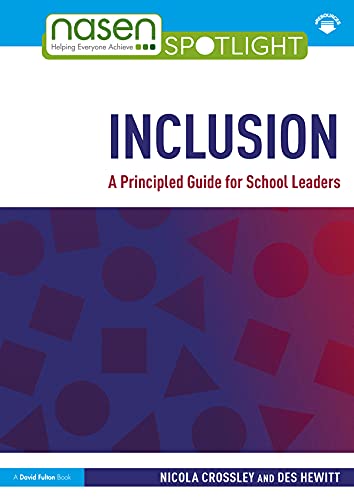 Inclusion: A Principled Guide for School Leaders (nasen spotlight) (English Edition)