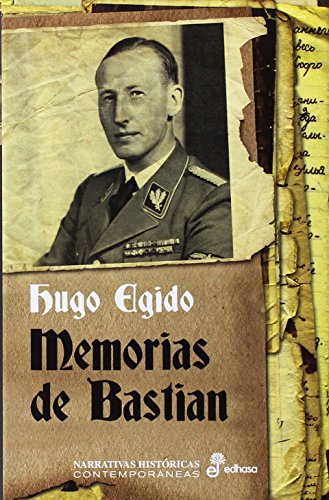 Memorias de Bastian: 1936-1937 (Narrativas Históricas Contemporáneas)