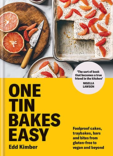 One Tin Bakes Easy: Foolproof cakes, traybakes, bars and bites from gluten-free to vegan and beyond (English Edition)