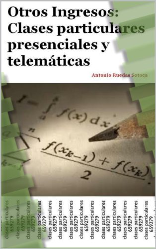 Otros Ingresos: Clases particulares presenciales y telemáticas