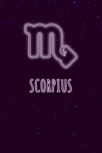 Scorpius: Horoscope Journal- Zodiac cosmic journal - Zodiac Notebook - A Great Scorpius Gift