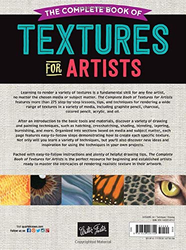 The Complete Book of Textures for Artists: Step-by-step instructions for mastering more than 275 textures in graphite, charcoal, colored pencil, acrylic, and oil